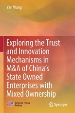 Exploring the Trust and Innovation Mechanisms in M&A of China's State Owned Enterprises with Mixed Ownership