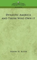 Dynastic America and Those Who Own It