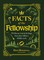 Facts of the Fellowship