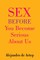 Sex Before You Become Serious About Us