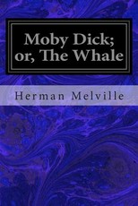 Moby Dick; Or, the Whale
