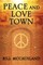 Peace and Love Town