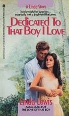 Dedicated to That Boy I Love (Original)