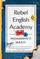 Rebel English Academy