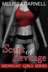 Midnight Girls Series 2: Scent of Revenge