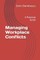 Managing Workplace Conflicts