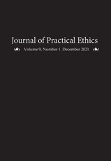 Journal of Practical Ethics, Vol. 9, No. 1