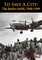 To Save A City: The Berlin Airlift, 1948-1949 [Illustrated Edition]