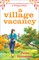 A Village Vacancy