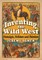 Inventing the Wild West