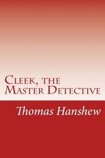 Cleek, the Master Detective