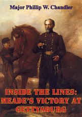 Inside The Lines: Meade's Victory At Gettysburg
