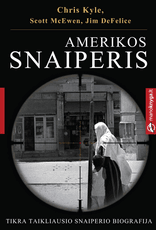 Amerikos snaiperis. Tikra taikliausio snaiperio biografija