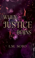 When Justice Burns