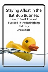 Staying Afloat in the Bathtub Business