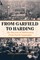 From Garfield to Harding