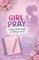 Girl, Pray