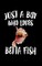Just A Boy Who Loves Betta Fish