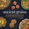 Ancient Grains