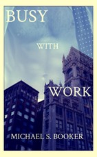 Busy with Work