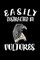 Easily Distracted By Vultures