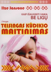 Teisingas kūdikio maitinimas