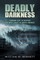 Deadly Darkness