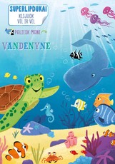 Vandenyne. Superlipdukai
