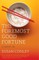 The Foremost Good Fortune