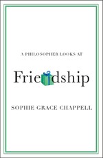 A Philosopher Looks at Friendship