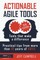 Actionable Agile Tools