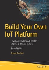 Build Your Own Iot Platform