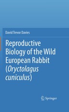 Reproductive Biology of the Wild European Rabbit (Oryctolagus cuniculus)