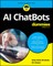 AI Chatbots for Dummies