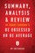 Summary, Analysis & Review of Grant Cardone's Be Obsessed or Be Average by Instaread