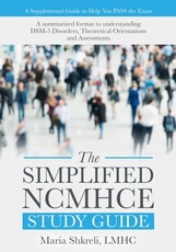 The Simplified NCMHCE Study Guide