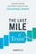 The Last Mile of Trust