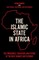 The Islamic State in Africa