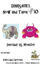 Dinosaur's Now and Then 10