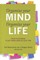 Organize Your Mind, Organize Your Life