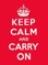 Keep Calm and Carry on: Good Advice for Hard Times