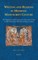 Writing and Reading in Medieval Manuscript Culture