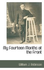 My Fourteen Months at the Front