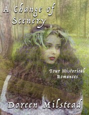 A Change of Scenery: Four Historical Romances
