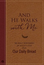 And He Walks with Me