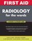 First Aid Radiology for the Wards
