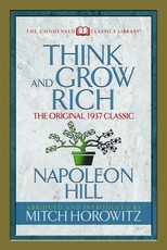 Think and Grow Rich (Condensed Classics)