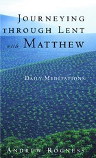 Journeying Through Lent with Matthew