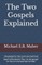 The Two Gospels Explained