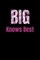 Big Knows Best